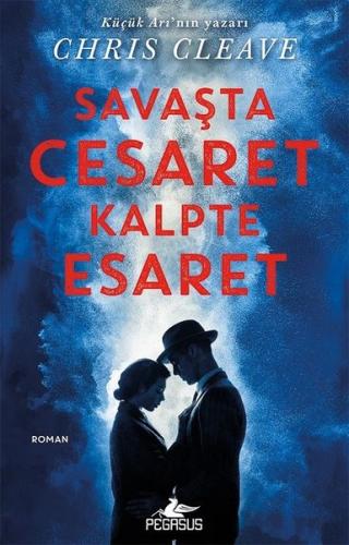 Savaşta Cesaret Kalpte Esaret