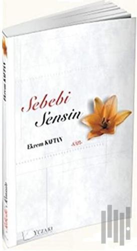 Sebebi Sensin