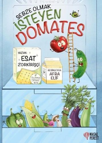Sebze Olmak İsteyen Domates | Kitap Ambarı