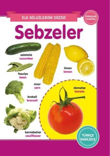 Sebzeler - İlk Bilgilerim Dizisi (Ciltli)