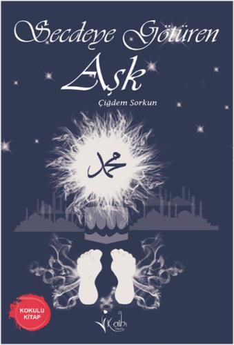 Secdeye Götüren Aşk | Kitap Ambarı