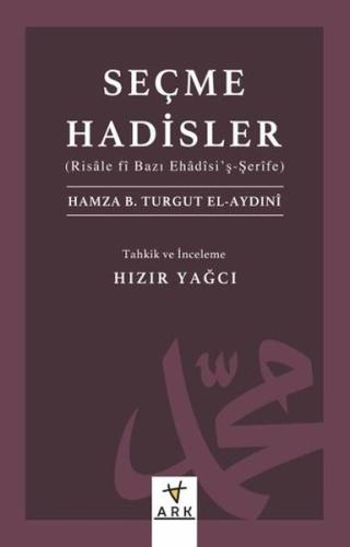 Seçme Hadisler Risale fi Bazı Ehadisi'ş-Şerife)