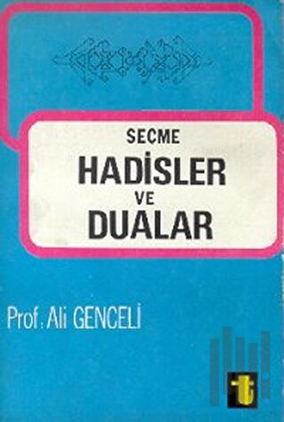 Seçme Hadisler ve Dualar