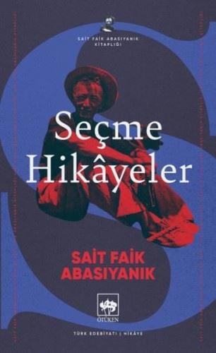 Seçme Hikayeler - Sait Faik Abasıyanık | Kitap Ambarı