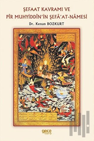 Şefaat Kavramı ve Pir Muhyiddinin Şefaat - Namesi