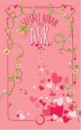 Şeftali Kokan Bir Aşk