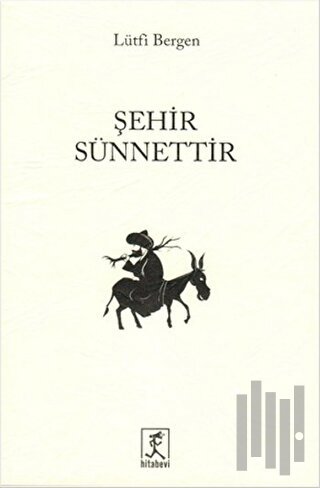 Şehir Sünnettir