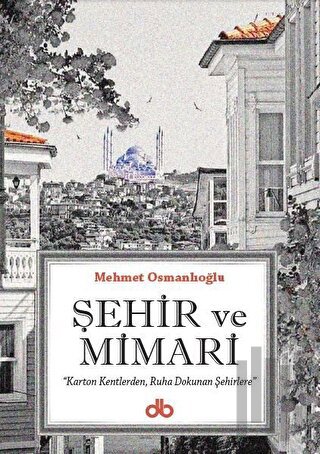 Şehir ve Mimari
