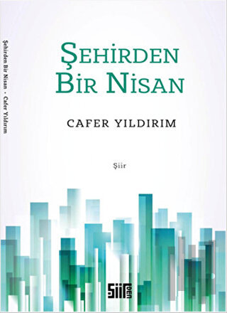 Şehirden Bir Nisan | Kitap Ambarı
