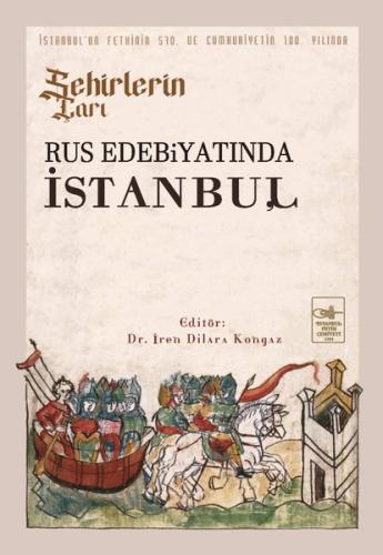 Şehirlerin Çarı - Rus Edebiyatında İstanbul | Kitap Ambarı