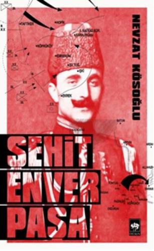 Şehit Enver Paşa | Kitap Ambarı