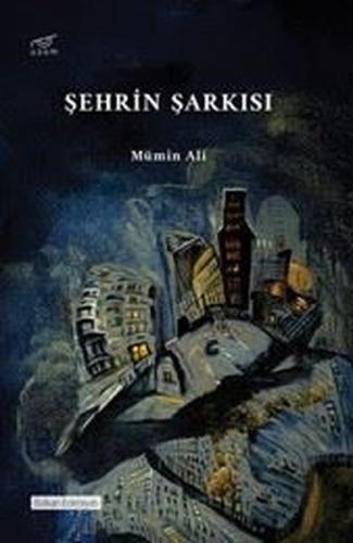 Şehrin Şarkısı | Kitap Ambarı
