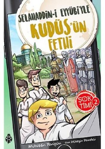 Selahaddin-i Eyyübi'yle Kudüs'ün Fethi-Şok Timi 2