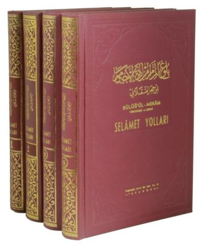 Selamet Yolları - Büluğul Meram Tercümesi ve Şerhi (4 Kitap Takım) (Ci