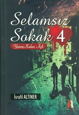 Selamsız Sokak - 4