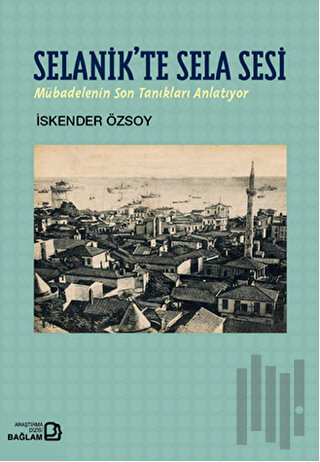 Selanik'te Sela Sesi | Kitap Ambarı