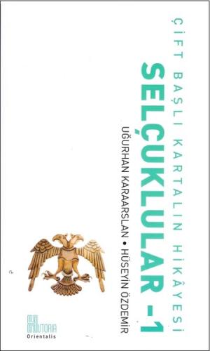 Selçuklular 1-Çift Başlı Kartalın Hikayesi