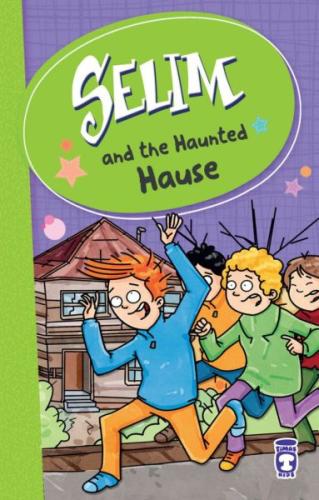 Selim And The Haunted Hause | Kitap Ambarı
