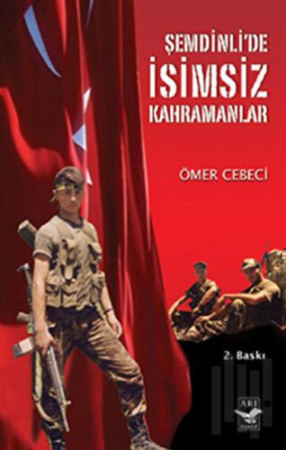 Şemdinli’de İsimsiz Kahramanlar