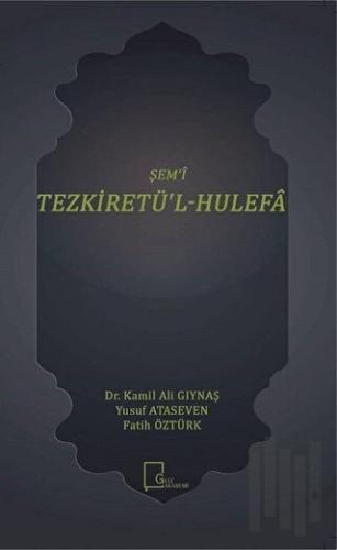 Şem'i Tezkiretü'l-Hulefa