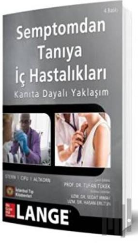 Semptomdan Tanıya İç Hastalıkları Kanıta Dayalı Yaklaşım