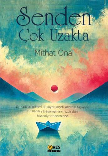 Senden Çok Uzakta