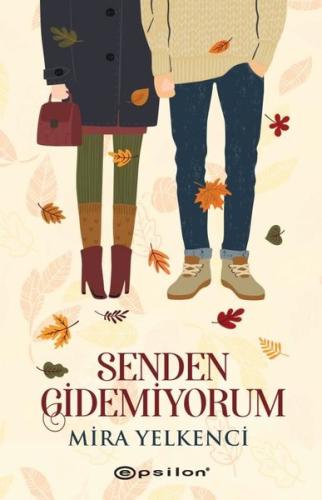 Senden Gidemiyorum | Kitap Ambarı