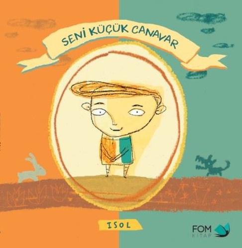 Seni Küçük Canavar