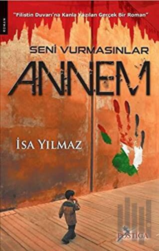 Seni Vurmasınlar Annem