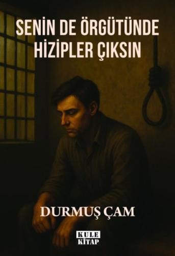 Senin de Örgütünde Hizipler Çıksın | Kitap Ambarı