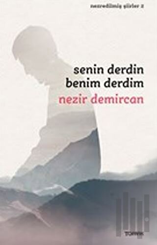 Senin Derdin Benim Derdim