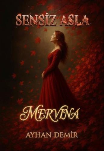 Sensiz Asla-Mervina | Kitap Ambarı