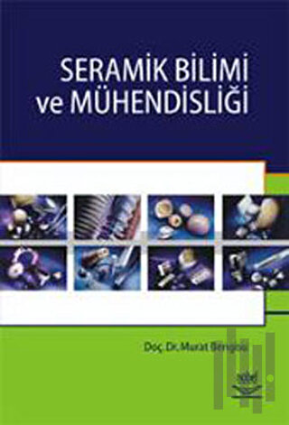 Seramik Bilimi ve Mühendisliği