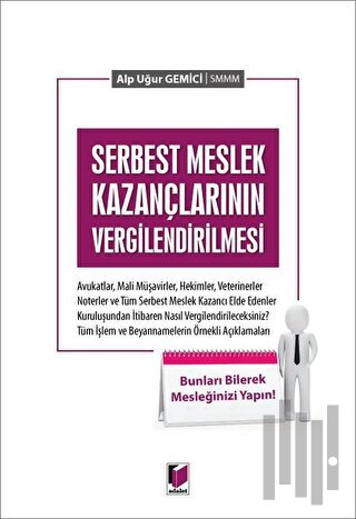 Serbest Meslek Kazançlarının Vergilendirilmesi