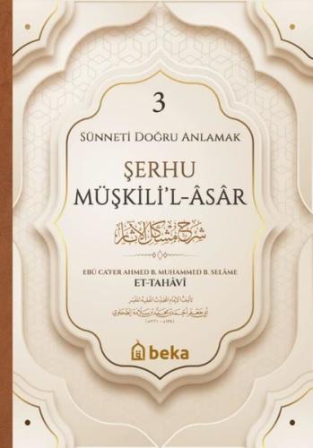 Şerhu Müşkili'l-Asar (Ciltli)