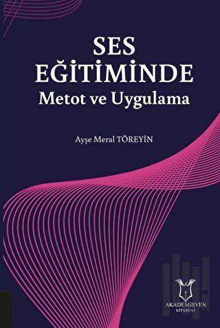 Ses Eğitiminde Metot ve Uygulama