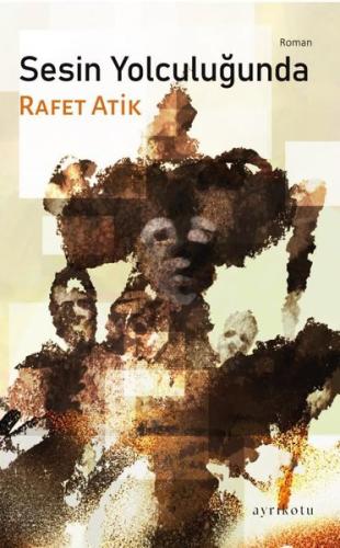 Sesin Yolculuğunda
