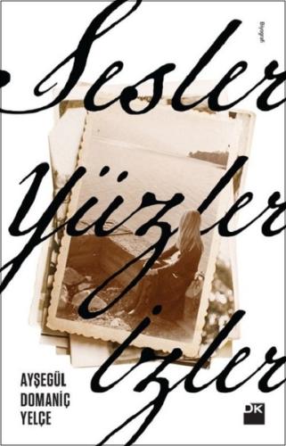 Sesler Yüzler İzler