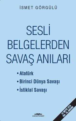 Sesli Belgelerden Savaş Anıları | Kitap Ambarı