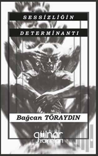 Sessizliğin Determinantı | Kitap Ambarı