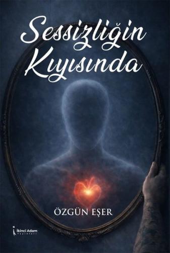 Sessizliğin Kıyısında