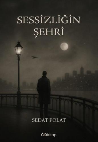 Sessizliğin Şehri