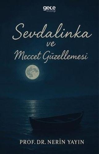Sevdalinka ve Meccet Güzellemesi