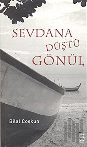 Sevdana Düştü Gönül