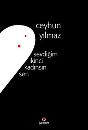 Sevdiğim İkinci Kadınsın Sen | Kitap Ambarı