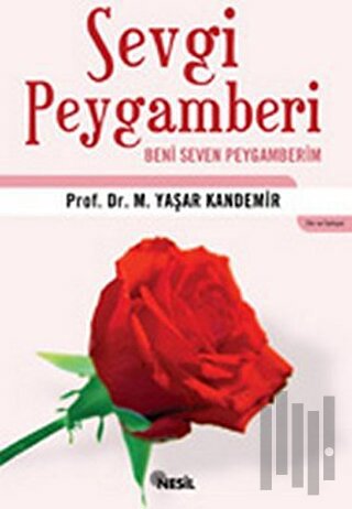 Sevgi Peygamberi Beni Seven Peygamberim