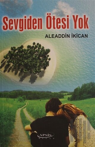 Sevgiden Ötesi Yok