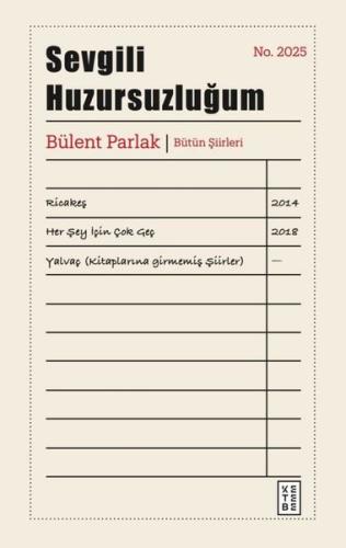 Sevgili Huzursuzluğum-Bütün Şiirleri (Ciltli) | Kitap Ambarı
