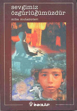 Sevgimiz Özgürlüğümüzdür