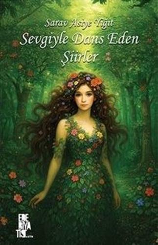 Sevgiyle Dans Eden Şiirler